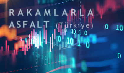 Rakamlarla Asfalt